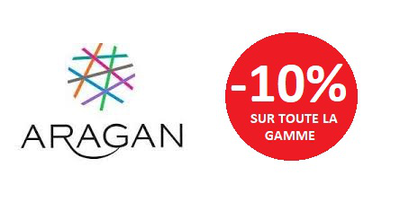 ARAGAN TOUTE LA GAMME -10% ARAGAN TOUTE LA GAMME -10%